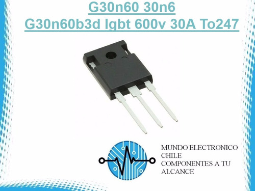 G30n60 30n6 G30n60b3d igbt 600v 30a To247