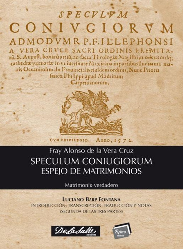 Speculum Coniugiorum Ii. Matrimonio Verdadero