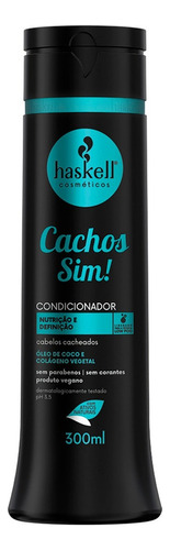 Condicionador Haskell Cachos Sim 300ml Cabelos Cacheados