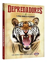Comprar Libro Depredadores Y Otros Animales Peligrosos,salvajes