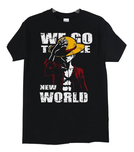 Polera One Piece We Go To The New World Anime Poleradicto