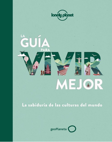 Libro La Guia Para Viajar Mejor