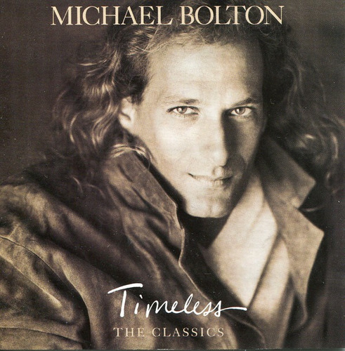 Cd  Michael Bolton Timeless (the Classics)  -usa