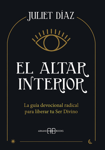 El Altar Interior - Diaz, Juliet