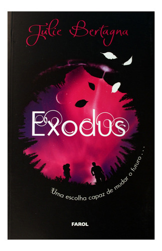 Exodus  - Uma Escolha Capaz De Mudar O Futuro...