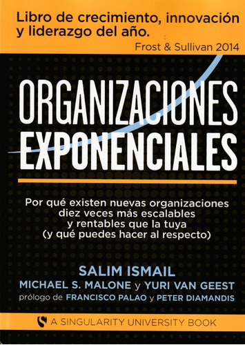 Organizaciones Exponenciales. Salim Ismail