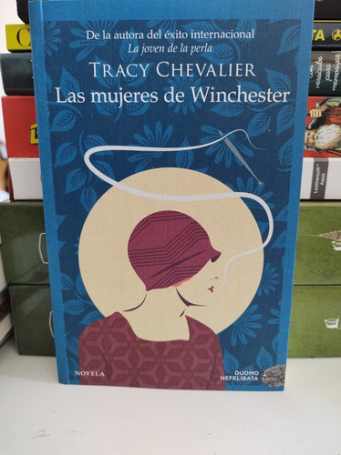 Las Mujeres De Winchester Tracy Chevalier Novela (09)