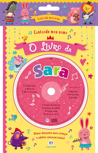 Cantando meu nome - O livro da Sara, de Cultural, Ciranda. Série Cantando meu nome Ciranda Cultural Editora E Distribuidora Ltda. em português, 2017