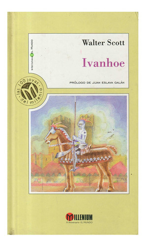 Ivanhoe, de Scott, Walter. Editorial Bibliotex en español