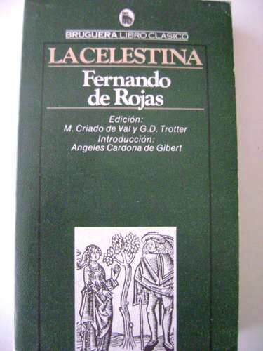 La Celestina, De Fernando De Rojas. Edición Libro Clásico Br