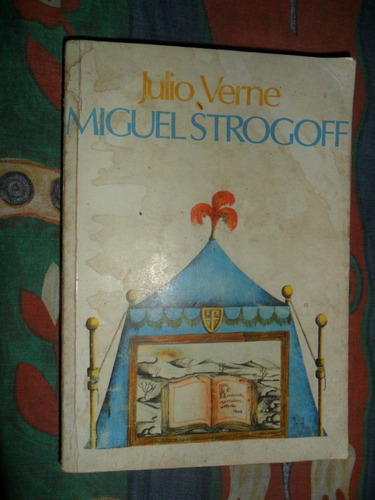 Miguel Strogoff Por Julio Verne