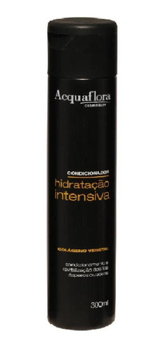 Condicionador Acquaflora Hidratação Intensiva 300ml