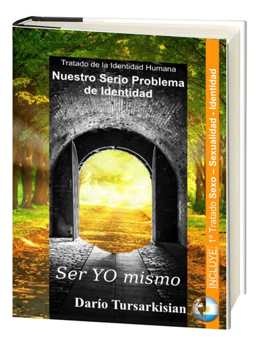 Libro: Nuestro Serio Problema De Identidad