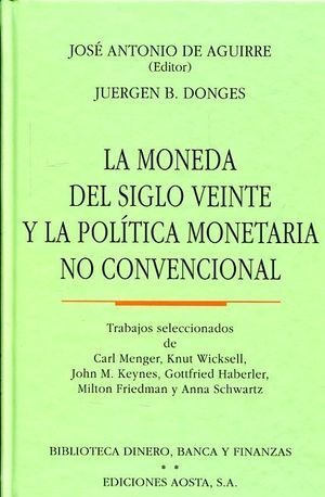 Libro Moneda Del Siglo Veinte Y La Politica Monetaria No Con