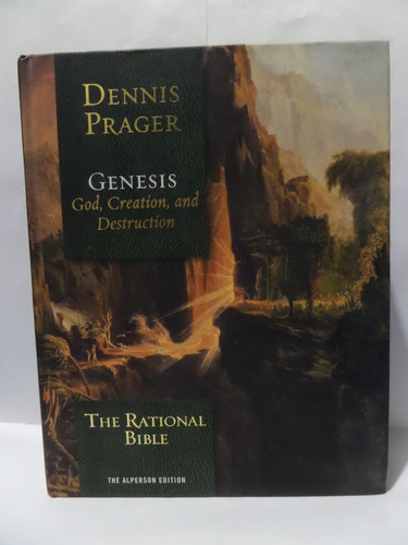 The Rational Bible: Genesis - Dennis Prager