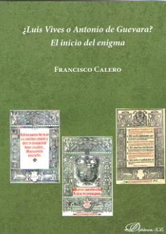 ¿luis Vives O Antonio De Guevara? El Inicio Del Enigma