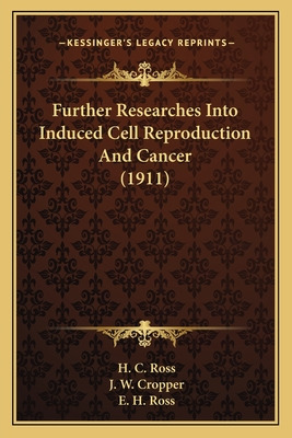 Libro Further Researches Into Induced Cell Reproduction A...