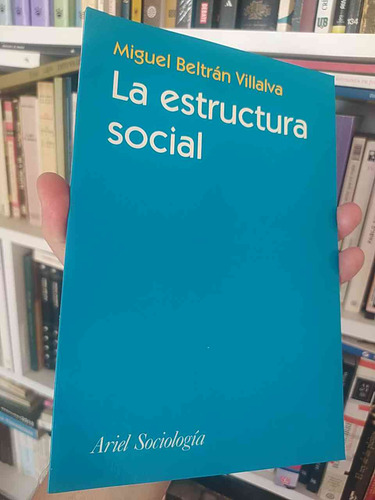 La Estructura Social  Miguel Beltrán Villalva  Editorial Ari