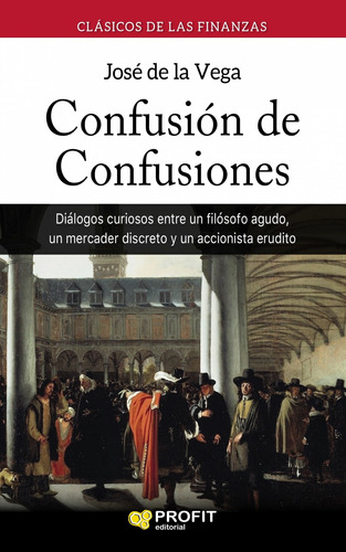 Libro Confusión De Confusiones - De La Vega, Joseph