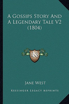 Libro A Gossips Story And A Legendary Tale V2 (1804) - We...