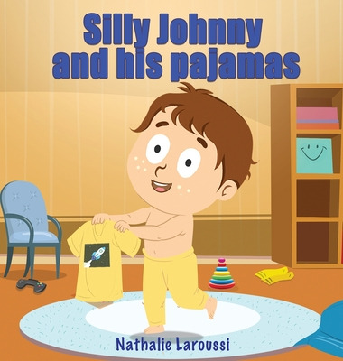 Libro Silly Johnny And His Pajamas - Laroussi, Nathalie