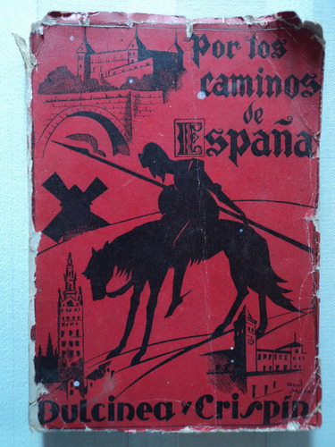 Por Los Caminos De España Dulcinea Y Crispín, 1940, Cultura.