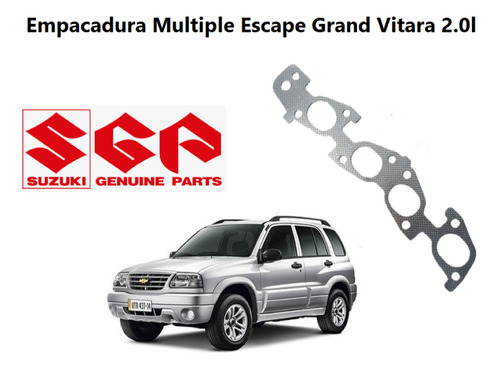 Empacadura Escape Chevrolet Gran Vitara 2.0 4c