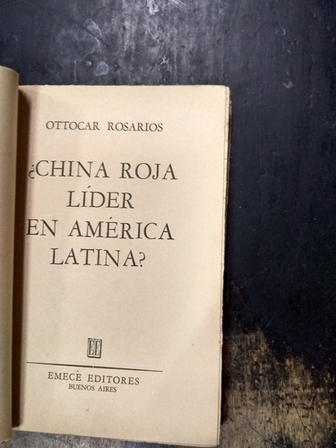 China Roja, Líder En. América Latina? Ottocar Rosarios (Usado)