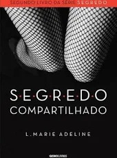 Livro Segredo Compartilhado - L. Marie Adeline [2014]