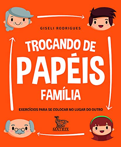 Libro Trocando De Papéis Família Exercícios Para Se Colocar