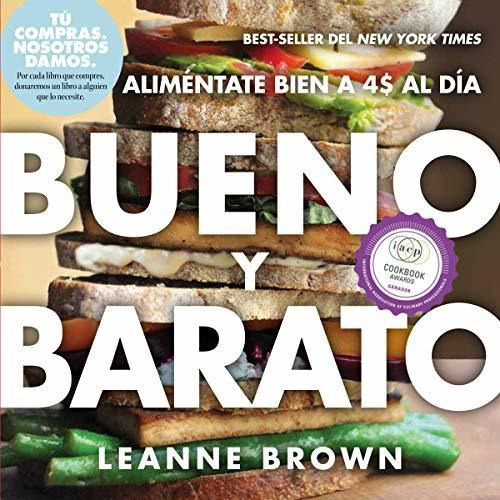 Libro : Bueno Y Barato Alimentate Bien A $4 Al Dia - Brown 