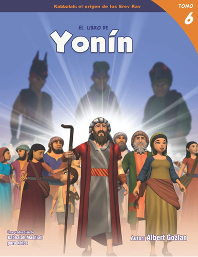 Libro: El Libro De Yonin 6: El Origen De Los Erev Rav (spani