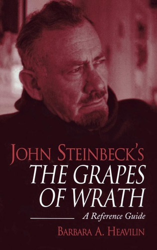 Libro John Steinbeck's The Grapes Of Wrath - Barbara A. H...