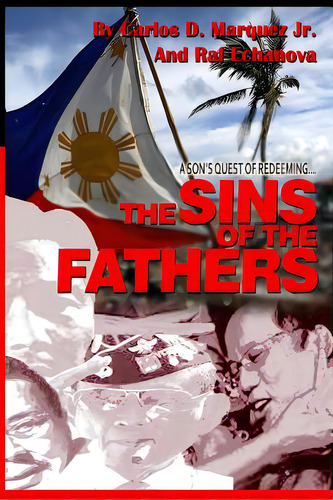 The Sins Of The Fathers, De Echanova, Raf. Editorial Createspace, Tapa Blanda En Inglés