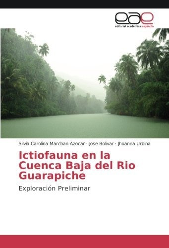Libro Ictiofauna En La Cuenca Baja Del Rio Guarapiche:  Lcm3