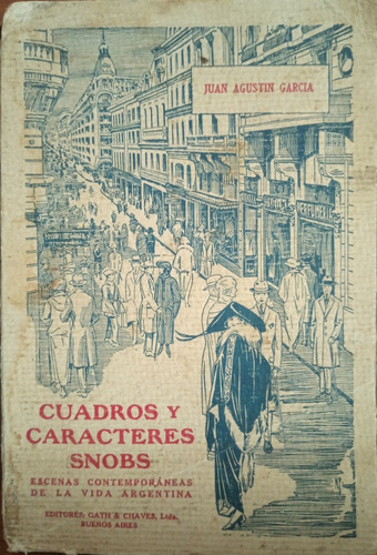 Cuadros Y Carácteres Snobs Juan Agustín García A1422