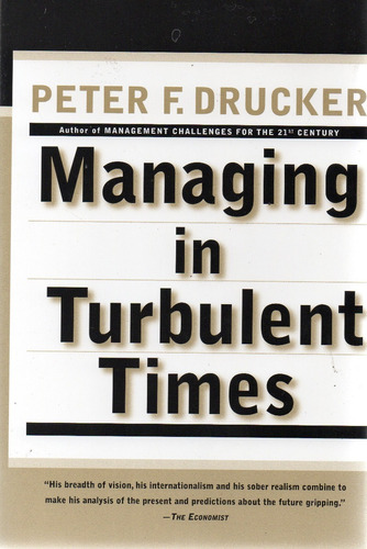 C1 - Peter F. Brucks - Managing In Turbulent Times