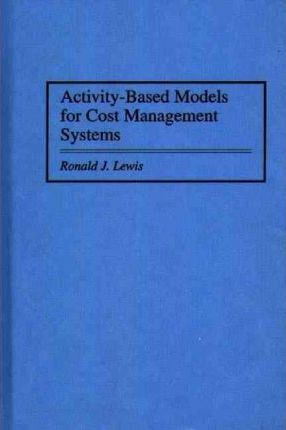 Libro Activity-based Models For Cost Management Systems -...