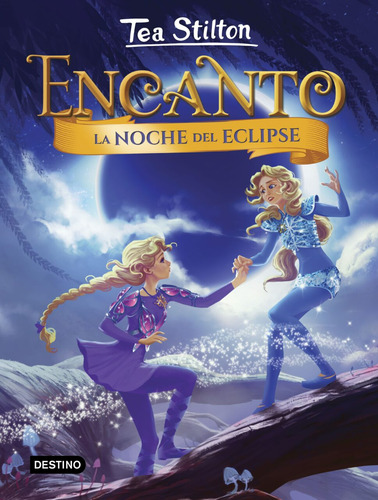 Libro Encanto, La Noche Del Eclipse - Tea Stilton