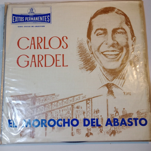 Carlos Gardel El Morocho Del Abasto Disco De Vinilo Gardel