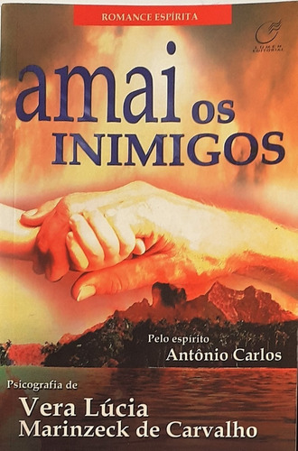 4 Vera Lucia Marinzeck - O Ateu + Amai Os Inimigos +2 Livros