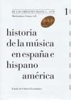Historia De La Musica En España E Hispano America 1 De Los