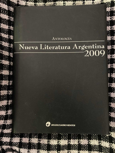 Libro: Nueva Literatura Argentina 2009 - Antología