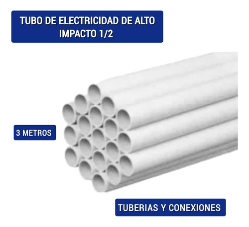 Tubo Electricidad De Alto Impacto 1/2 × 3 Mts Somos Tienda F