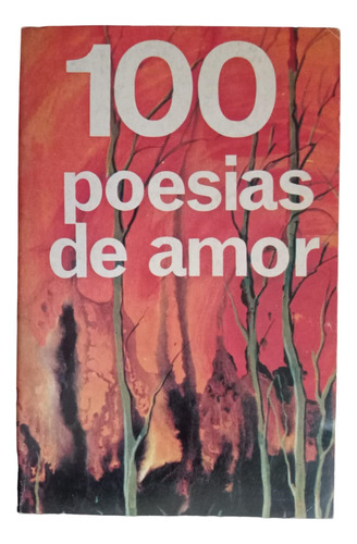 Cien Poesias De Amor - Editorial Época