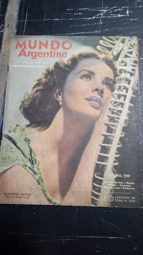 Mundo Argentino Abril 1949 Liz Taylor
