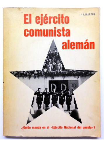 Martin. El Ejercito Comunista Alemán. Segunda Guerra