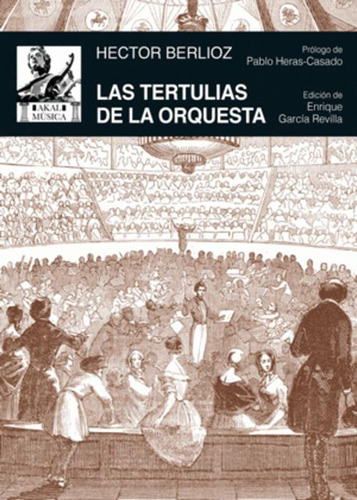 Libro Las Tertulias De La Orquesta