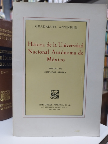 Libro Historia De La Universidad Nacional Autónoma De México