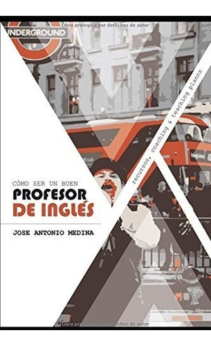 Libro : Cómo Ser Un Buen Profesor De Inglés Recursos,... 